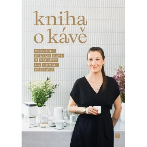 Veľká kniha kávy - Petra Veselá